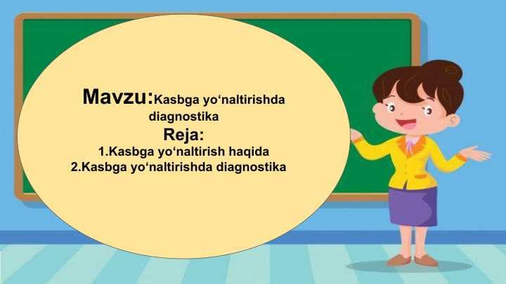 Kasbga yo‘naltirishda diagnostika (TAQDIMOT)