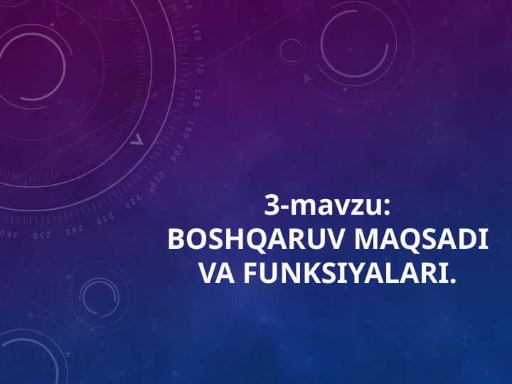 BOSHQARUV MAQSADI VA FUNKSIYALARI