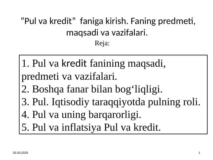 Pul va kredit   faniga kirish. Faning predmeti, maqsadi va vazifalari