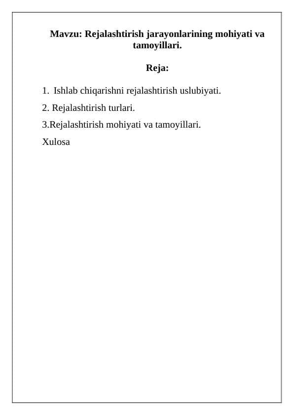 Rejalashtirish jarayonlarining mohiyati va tamoyillari
