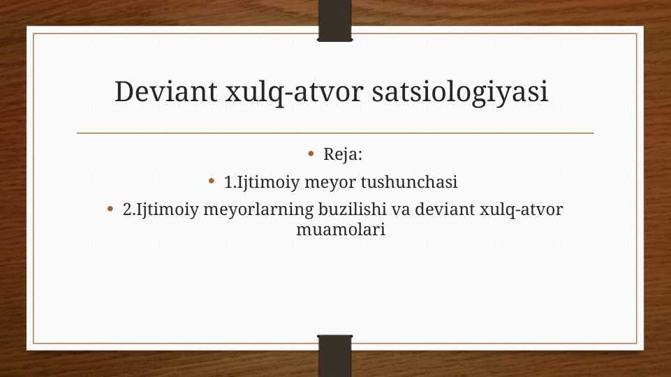 Deviant xulq-atvor satsiologiyasi