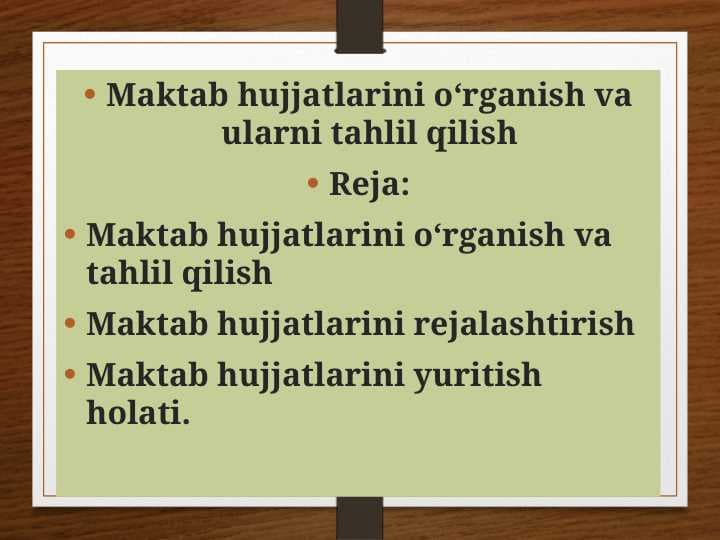 Maktab hujjatlarini o‘rganish va ularni tahlil qilish