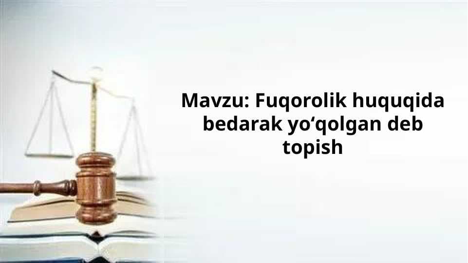 Fuqorolik huquqida bedarak yoʻqolgan deb topish