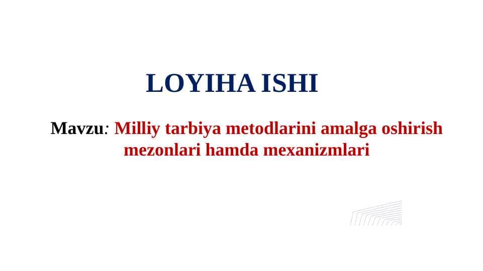 Milliy tarbiya metodlarini amalga oshirish mezonlari hamda mexanizmlari