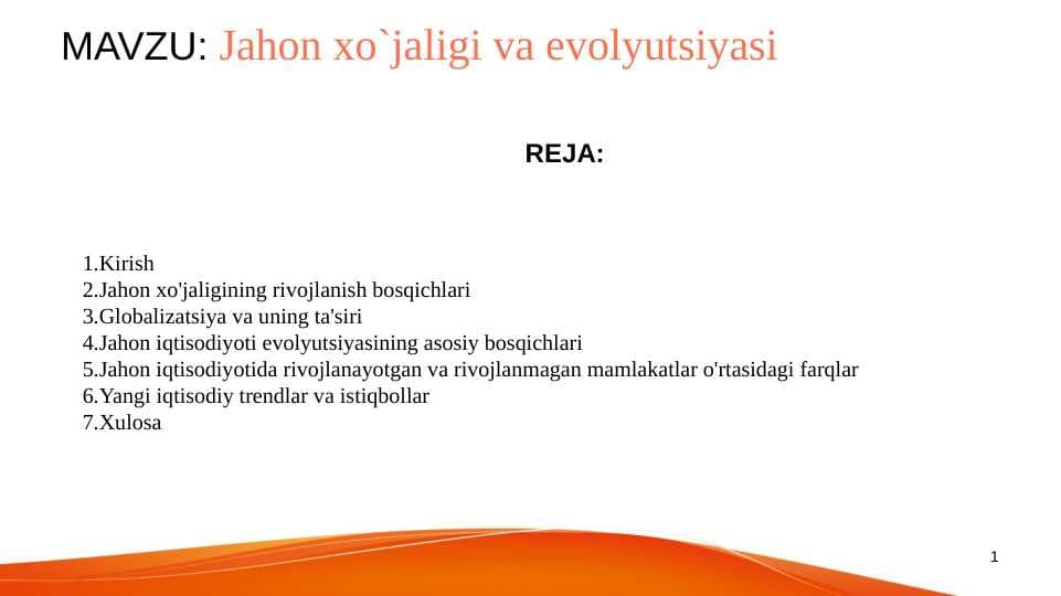 Jahon xo`jaligi va evolyutsiyasi