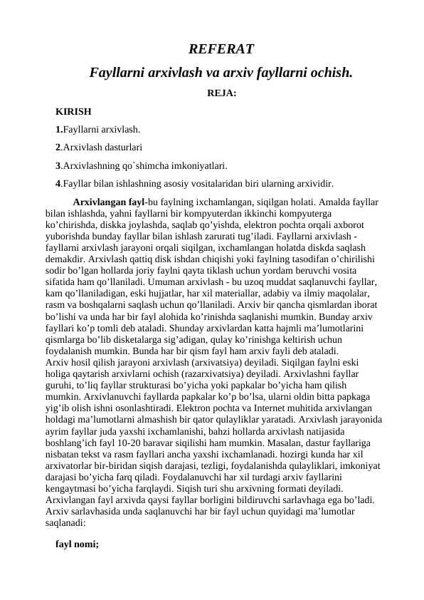 Fayllarni arxivlash va arxiv fayllarni ochish