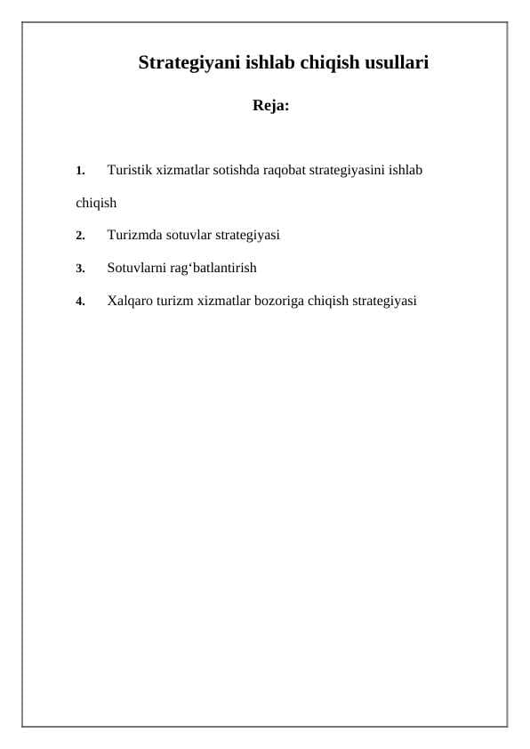 Strategiyani ishlab chiqish usullari