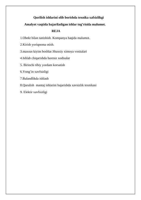 Qurilish ishlarini olib borishda texnika xafsizlikgi