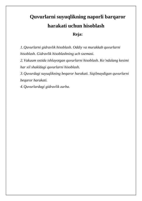 Quvurlarni suyuqlikning naporli barqaror harakati uchun hisoblash