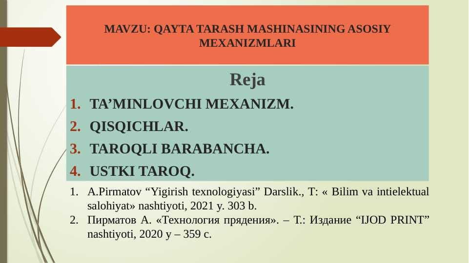 Qayta tarash mashinasining asosiy mexanizmlari