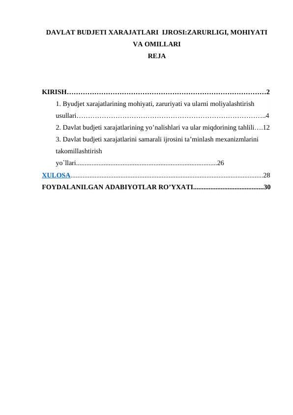 DAVLAT BUDJETI XARAJATLARI  IJROSI ZARURLIGI, MOHIYATI VA OMILLARI