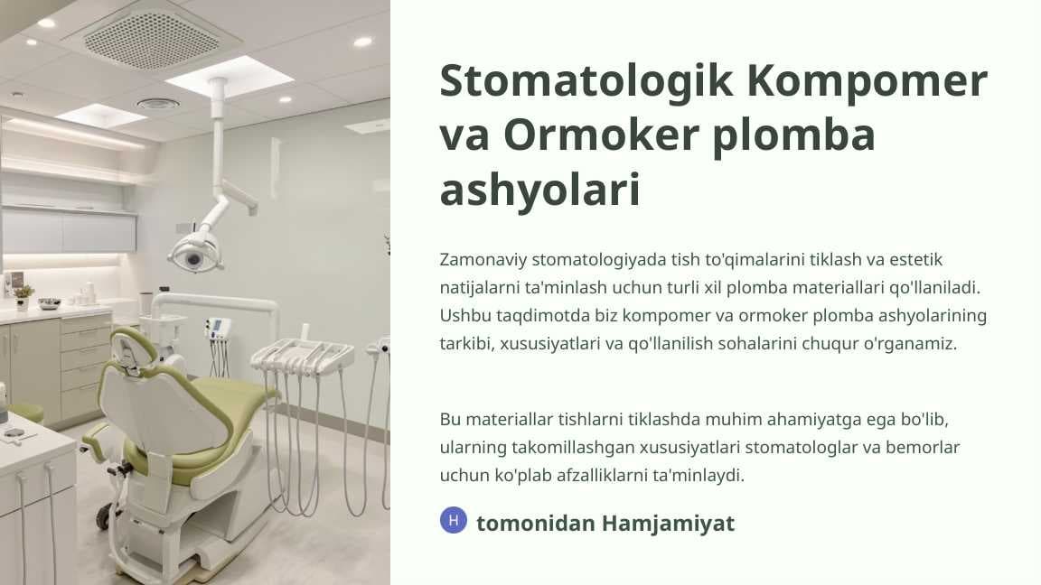Kompomer va ormoker plomba ashyolari. Tarkibi, xususiyatlari.