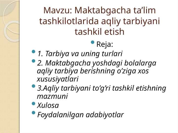 Maktabgacha ta’lim tashkilotlarida aqliy tarbiyani tashkil etish