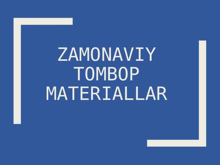 Zamonaviy tombop materiallar