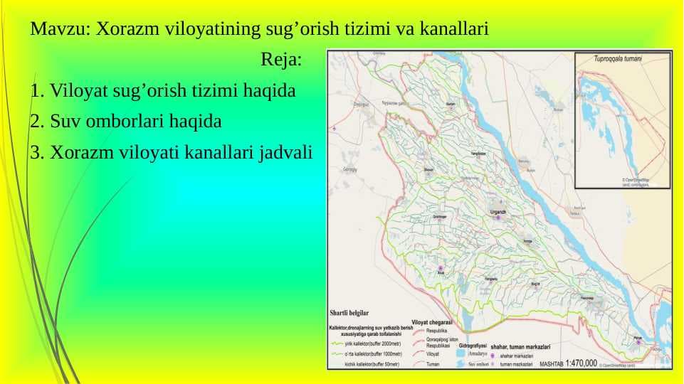 Xorazm viloyatining sug‘orish tizimi va kanallari