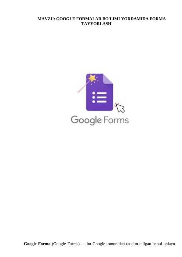 GOOGLE FORMALAR BO'LIMI YORDAMIDA FORMA TAYYORLASH