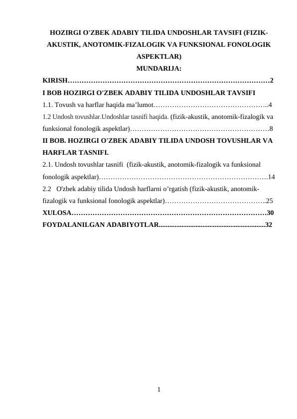 HOZIRGI O'ZBEK ADABIY TILIDA UNDOSHLAR TAVSIFI (FIZIK-AKUSTIK, ANOTOMIK-FIZALOGIK VA FUNKSIONAL FONOLOGIK ASPEKTLAR)