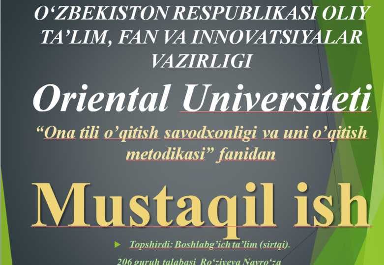 Ona tili va o'qish savodxonligi darslarida mustaqil ishlarni tahlil qilish.