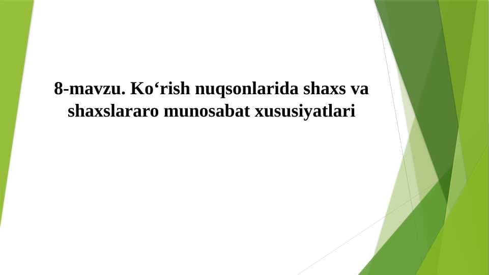 Ko‘rish nuqsonlarida shaxs va shaxslararo munosabat xususiyatlari