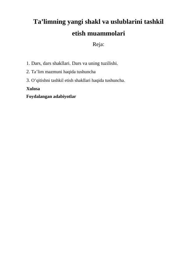 Ta’limning yangi shakl va uslublarini tashkil etish muammolari