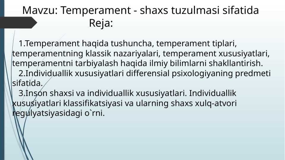 Temperament - shaxs tuzulmasi sifatida