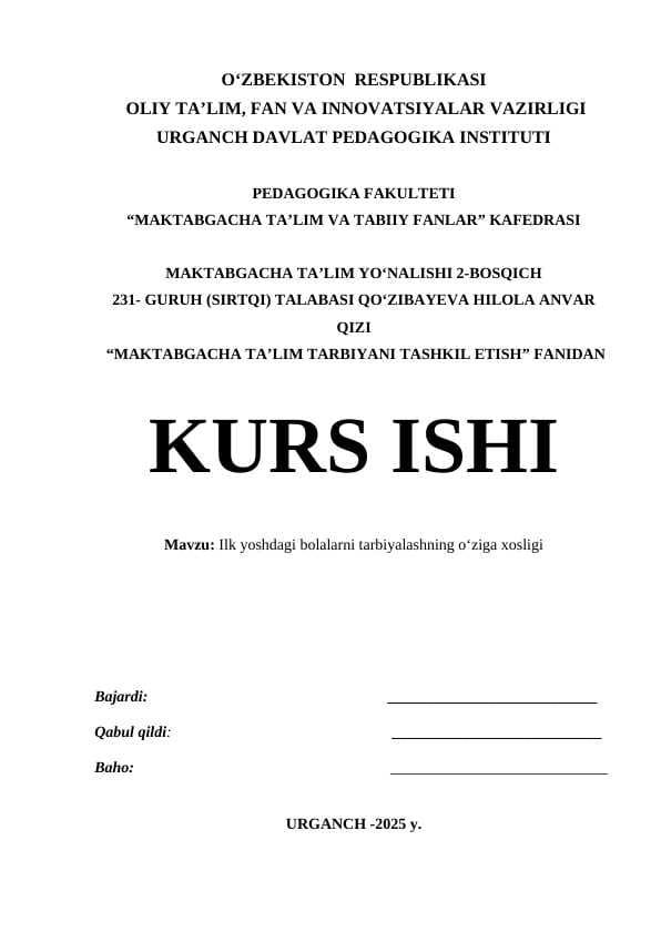Ilk yoshdagi bolalarni tarbiyalashning o‘ziga xosligi