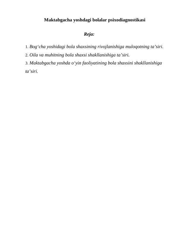 Maktabgacha yoshdagi bolalar psixodiagnostikasi