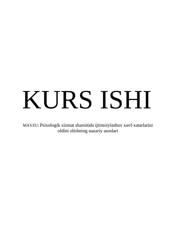 Psixologik xizmat sharoitida ijtimoiylashuv xavf-xatarlarini oldini olishning nazariy asoslari