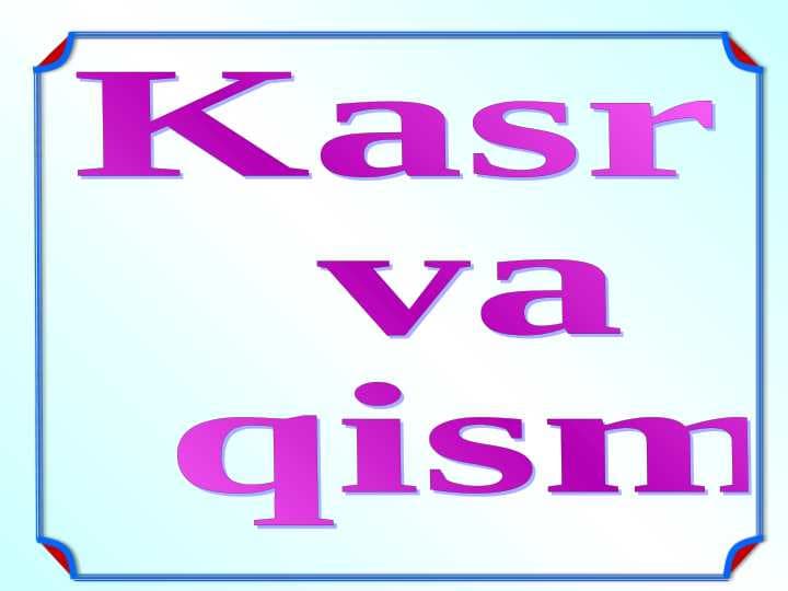 Kasr va qism