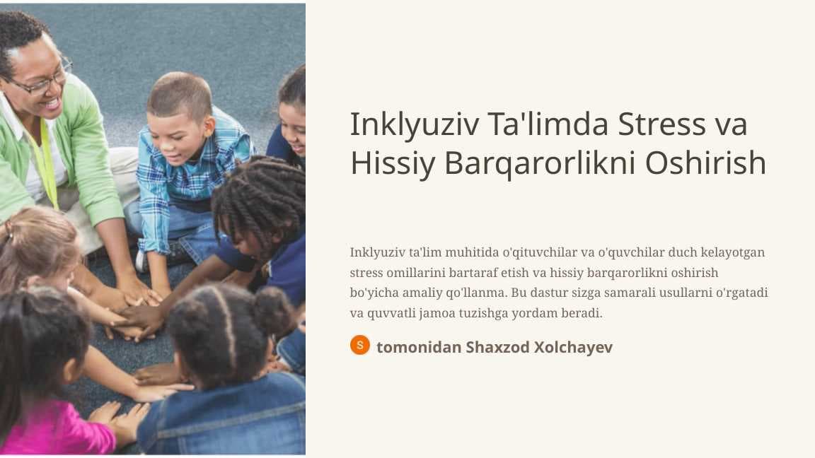 Inklyuziv Ta'limda Stress va Hissiy Barqarorlikni Oshirish