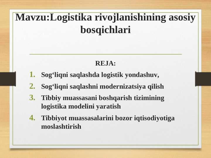 Logistika rivojlanishining asosiy bosqichlari
