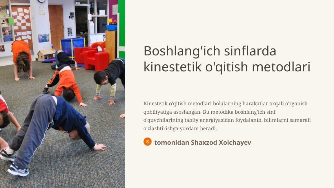 Boshlang'ich sinflarda kinestetik o'qitish metodlari