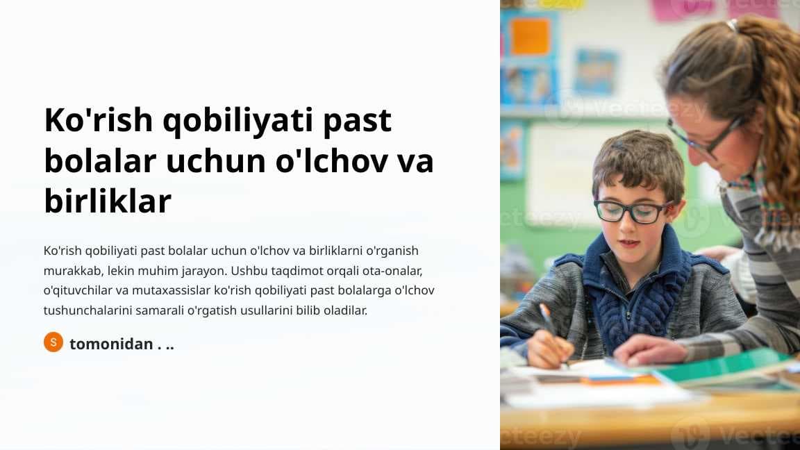 Ko'rish qobiliyati past bolalar uchun o'lchov va birliklar