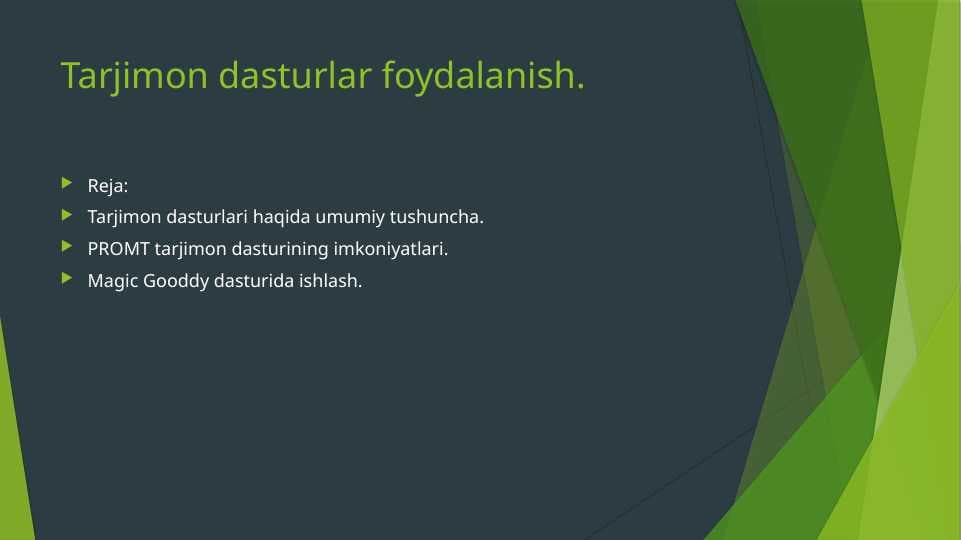 Tarjimon dasturlar foydalanish