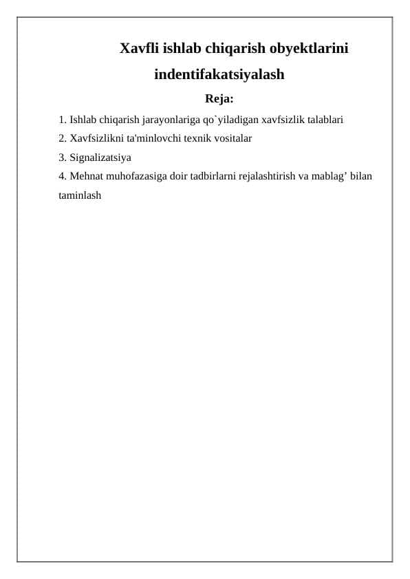 Xavfli ishlab chiqarish obyektlarini indentifakatsiyalash