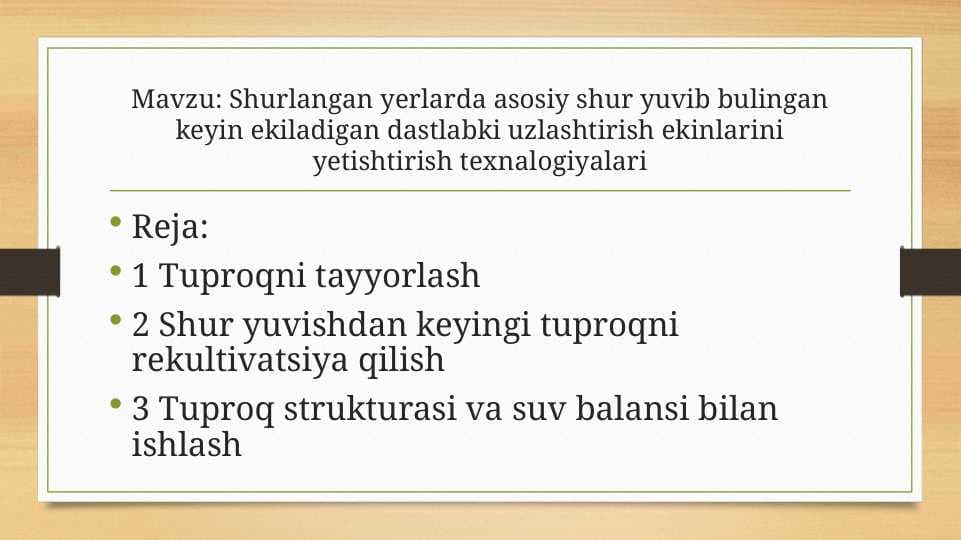 Shurlangan yerlarda asosiy shur yuvib bulingan keyin ekiladigan dastlabki uzlashtirish ekinlarini yetishtirish texnalogiyalari