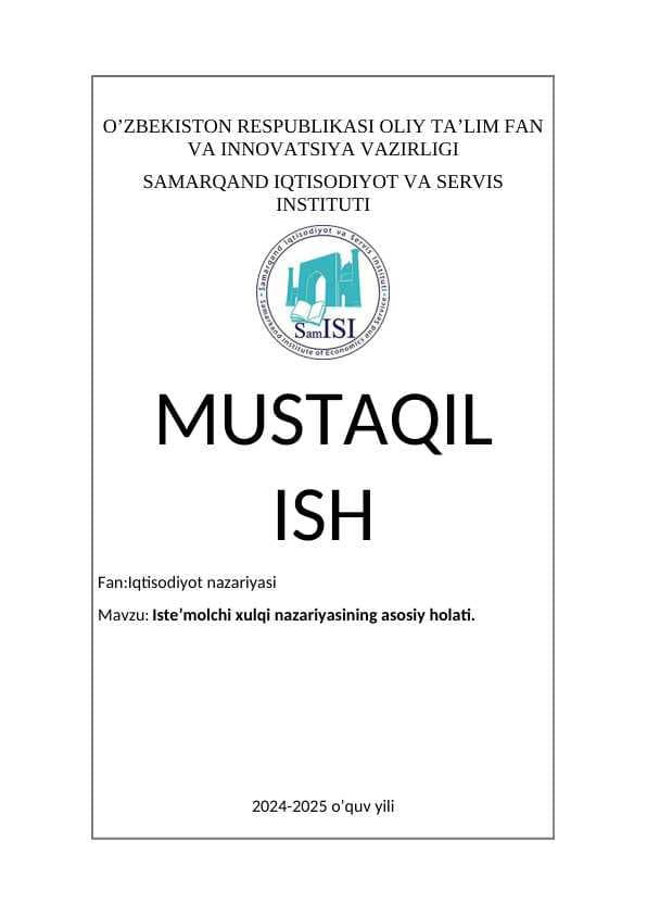 Iste’molchi xulqi nazariyasining asosiy holati.