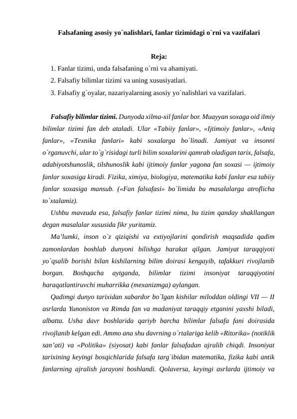 Falsafaning asosiy yo`nalishlari, fanlar tizimidagi o`rni va vazifalari