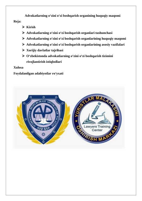 Advokatlarning o‘zini o‘zi boshqarish organining huquqiy maqomi