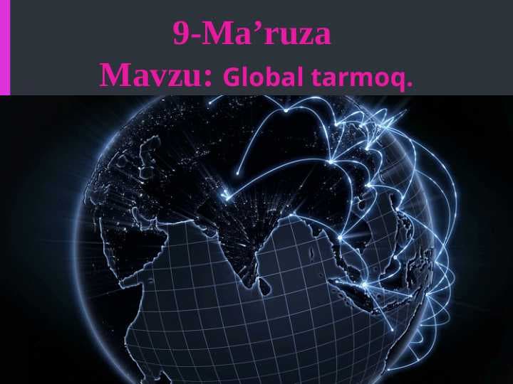 Global tarmoq.