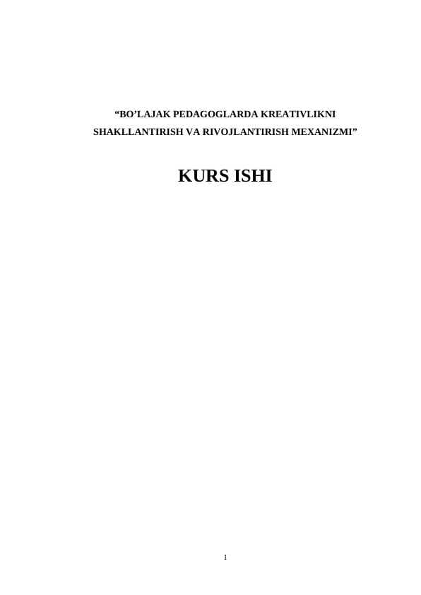 “BO’LAJAK PEDAGOGLARDA KREATIVLIKNI K.docx
