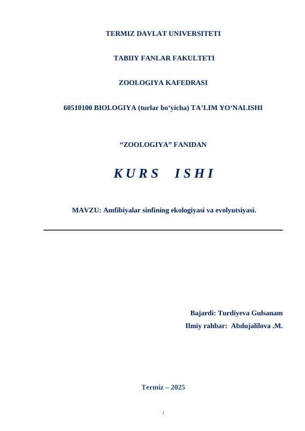 Amfibiyalar sinfining ekologiyasi va evolyutsiyasi.KURS ISHI