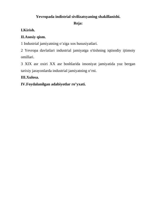 Yevropada indistrial sivilizatsyaning shakillanishi.