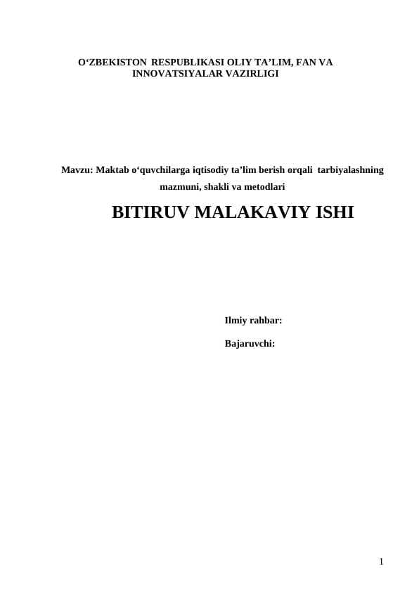 Mаktаb о‘quvchilаrgа iqtisоdiy tаʼlim bеrish оrqаli tаrbiyаlаshning mаzmuni, shаkli vа mеtоdlаri