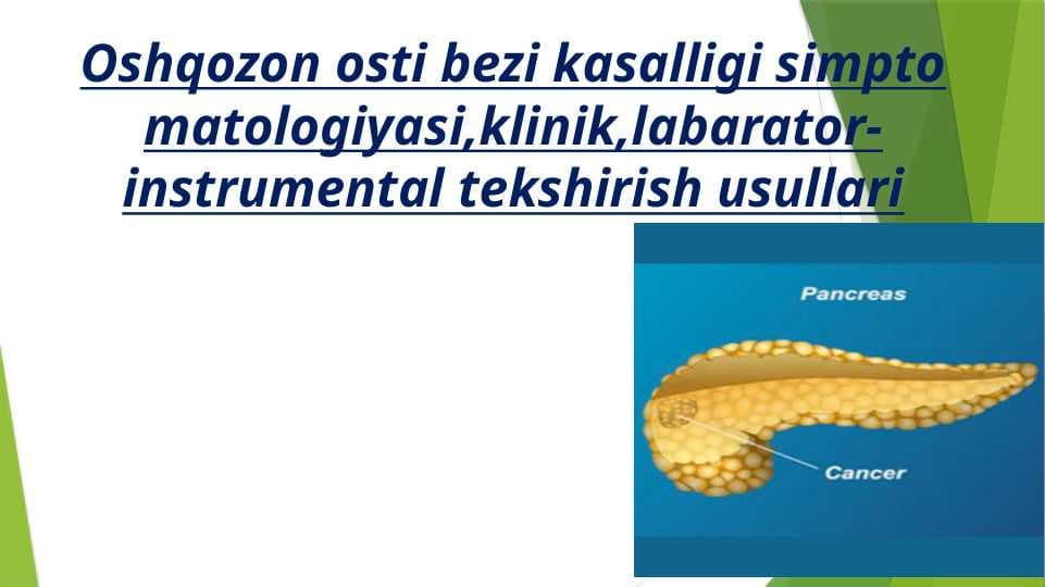 Oshqozon osti bezi kasalligi simptoni