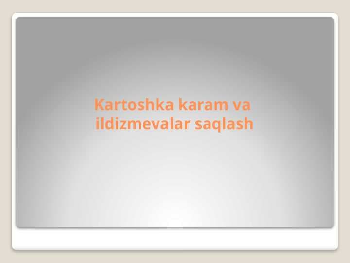 Kartoshka karam va ildizmevalar saqlash