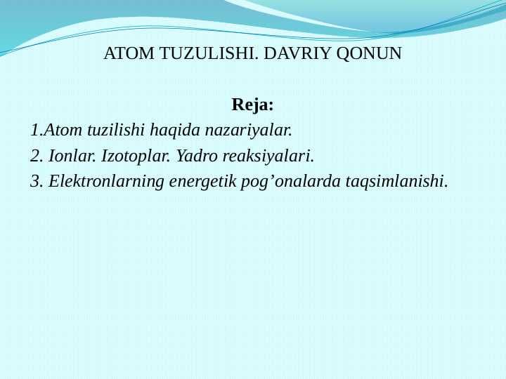 ATOM TUZULISHI. DAVRIY QONUN — копия