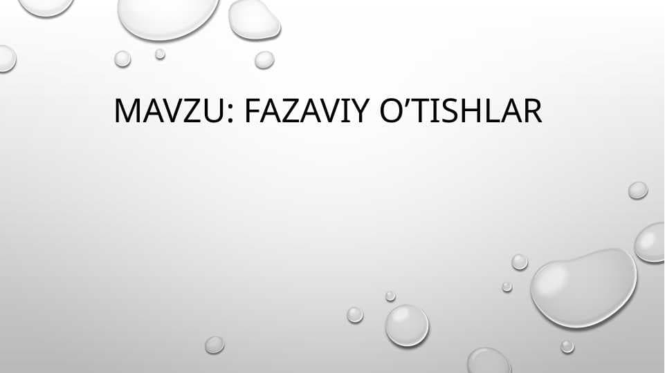 fazaviy o’tishlar