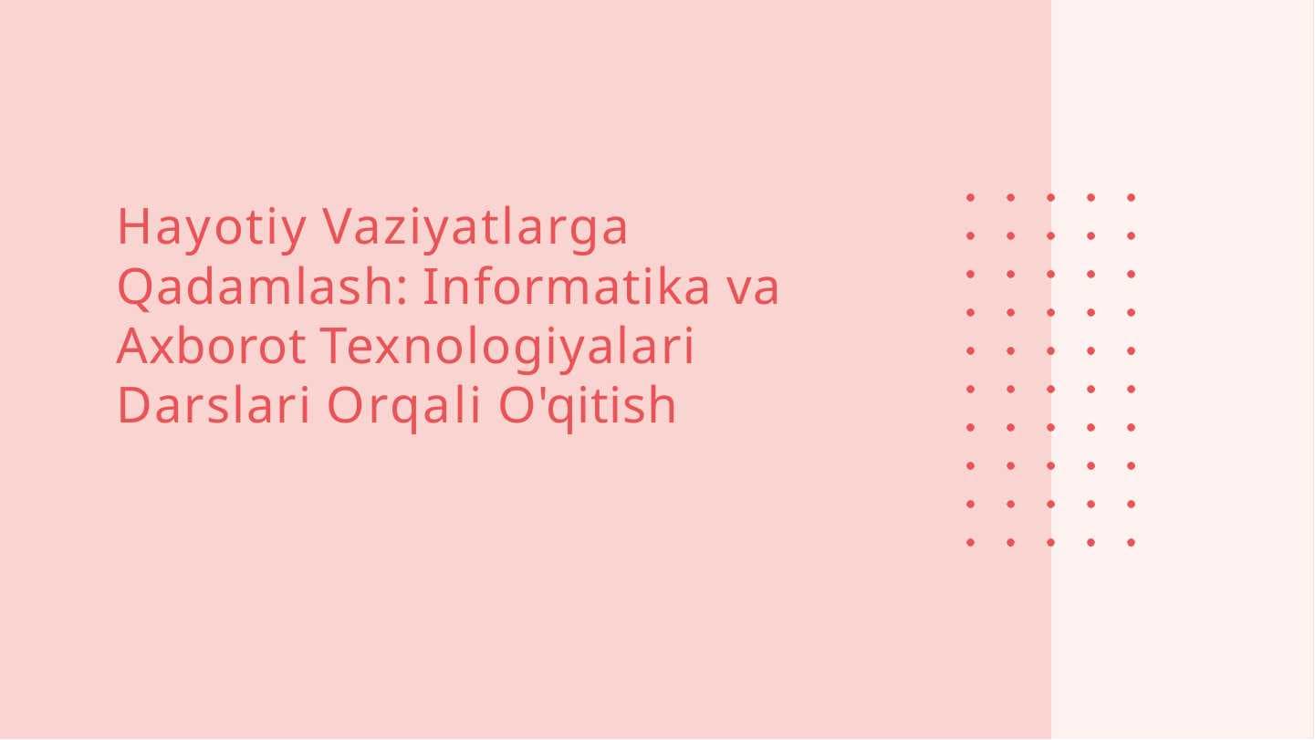Hayotiy Vaziyatlarga Qadamlash