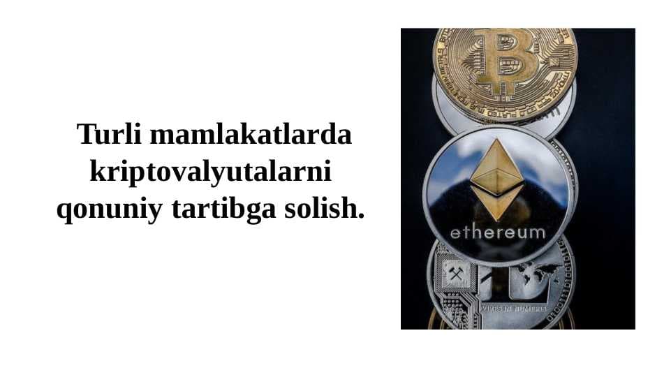 Turli mamlakatlarda kriptovalyutalarni qonuniy tartibga solish